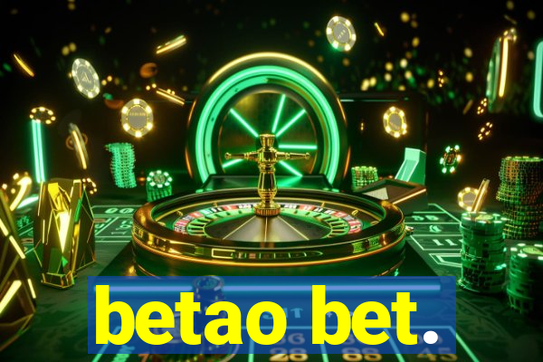 betao bet.