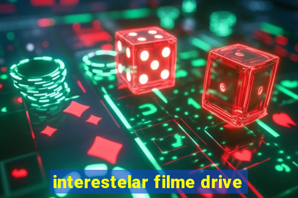 interestelar filme drive