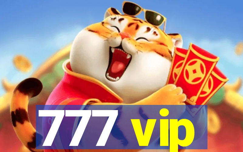 777 vip