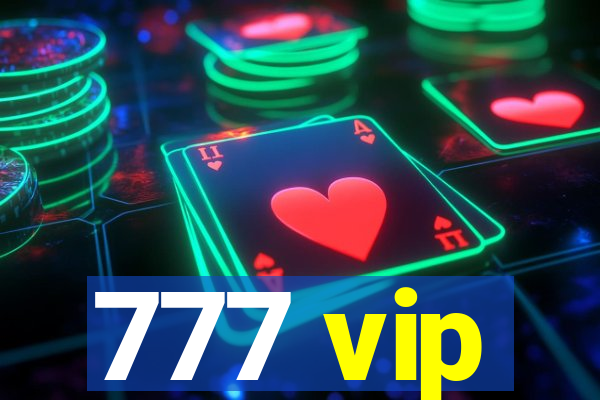 777 vip