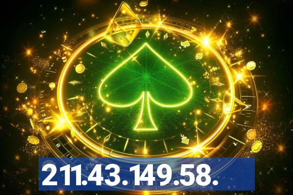 211.43.149.58.