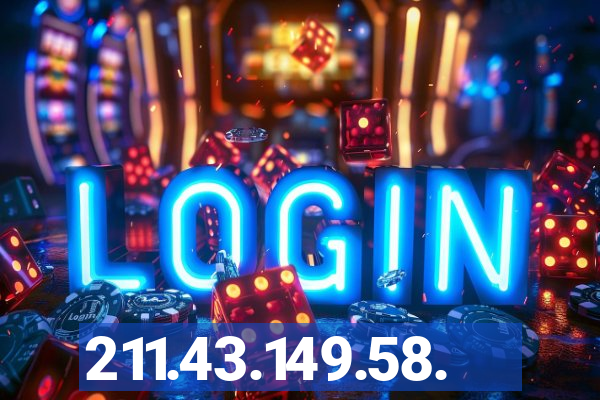 211.43.149.58.