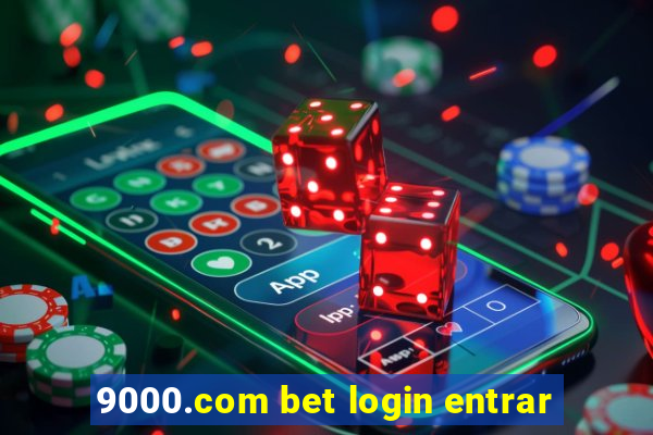 9000.com bet login entrar