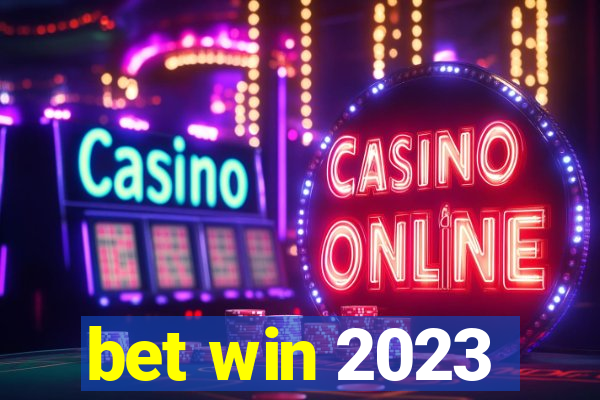 bet win 2023