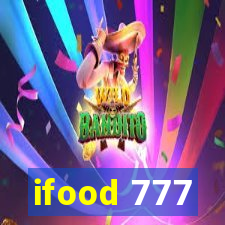 ifood 777
