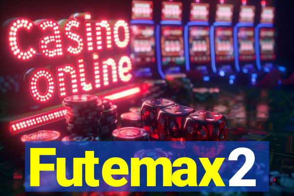 Futemax2