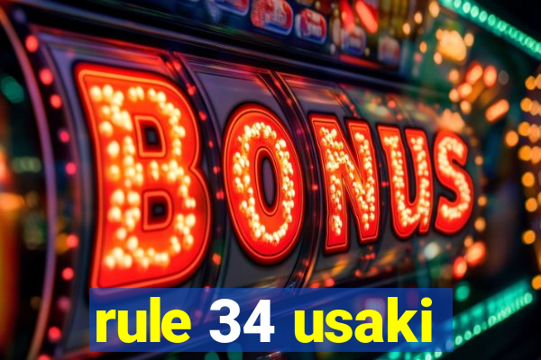 rule 34 usaki