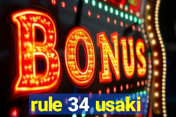 rule 34 usaki