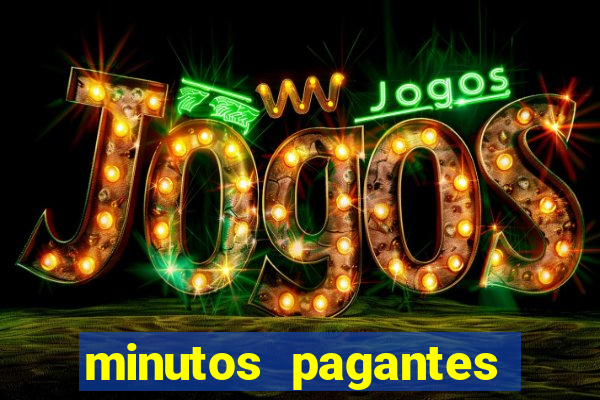 minutos pagantes fortune tiger atualizado
