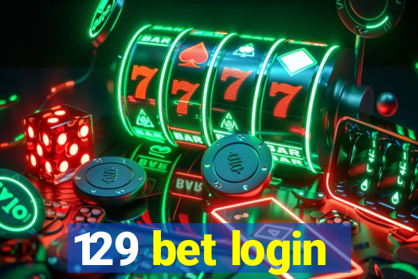 129 bet login