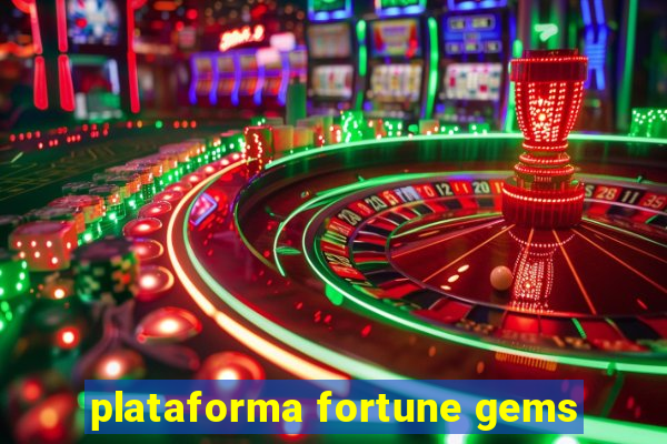 plataforma fortune gems