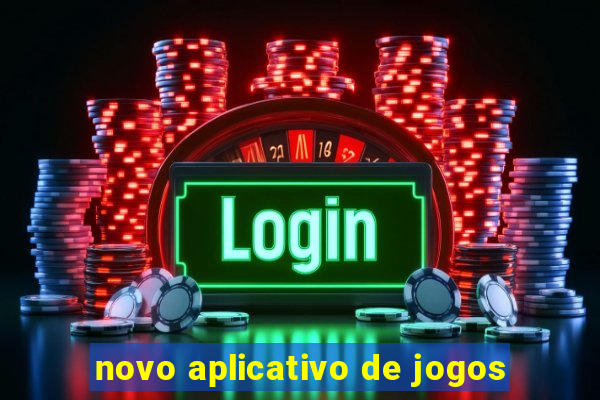 novo aplicativo de jogos