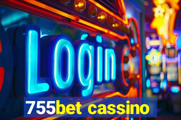 755bet cassino