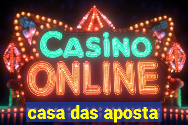 casa das aposta