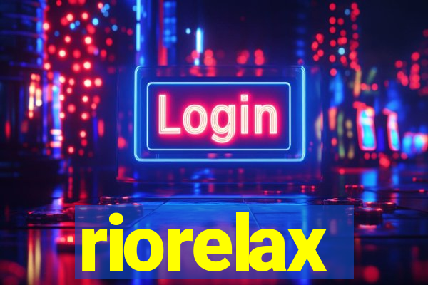 riorelax