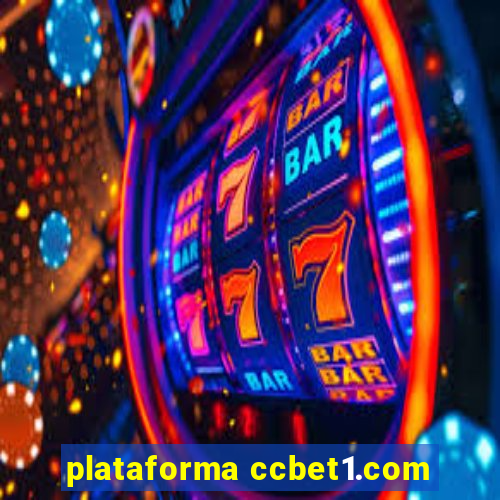 plataforma ccbet1.com