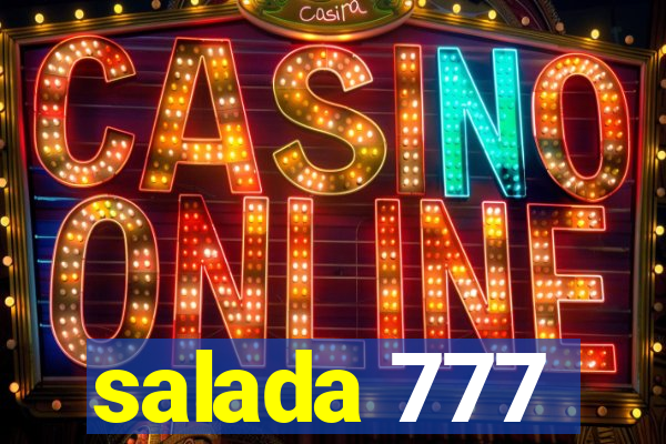 salada 777