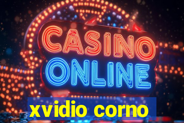 xvidio corno