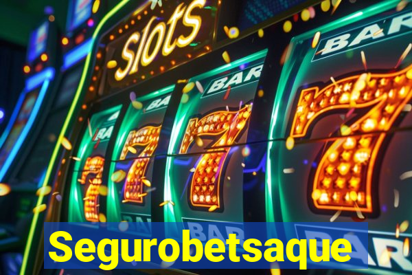 Segurobetsaque