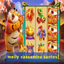 meily cassemiro santos