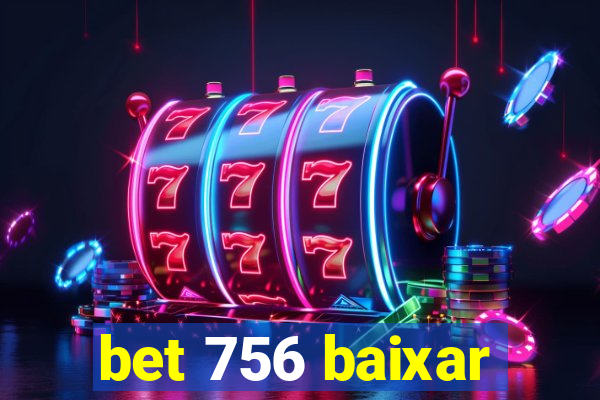 bet 756 baixar