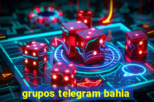 grupos telegram bahia