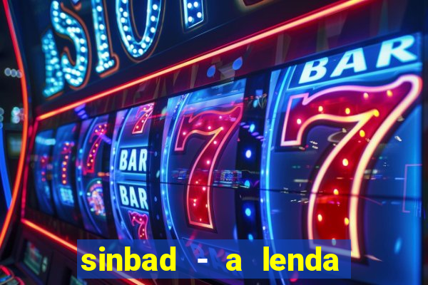sinbad - a lenda dos sete mares dublado filme completo dublado download