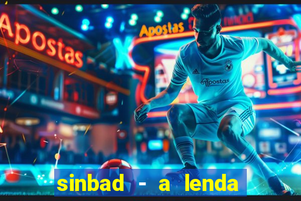 sinbad - a lenda dos sete mares dublado filme completo dublado download
