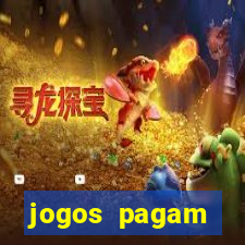 jogos pagam dinheiro de verdade