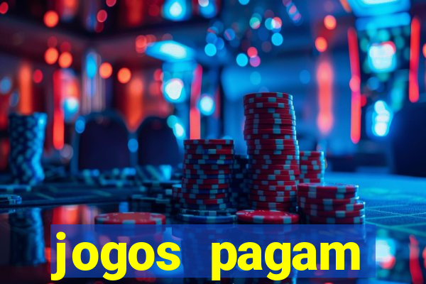 jogos pagam dinheiro de verdade