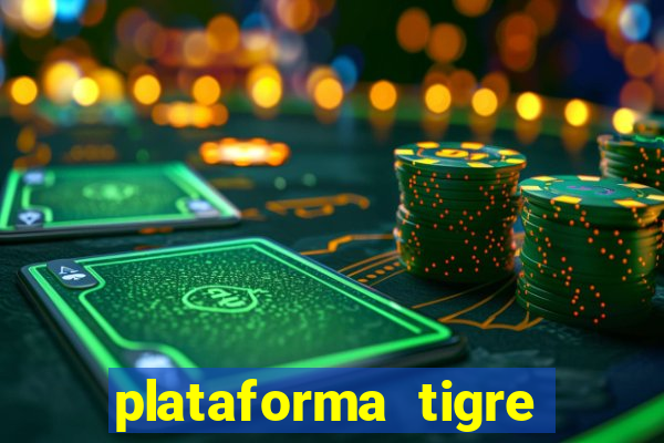 plataforma tigre pagando no cadastro