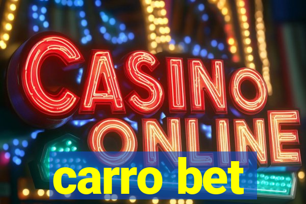 carro bet