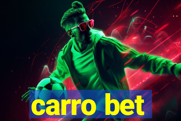 carro bet