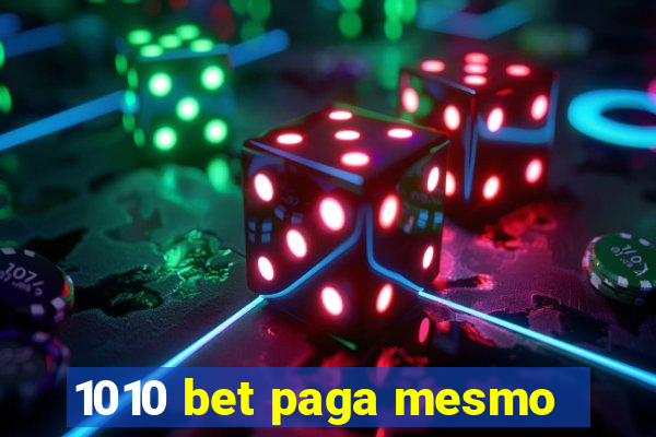1010 bet paga mesmo