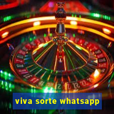 viva sorte whatsapp