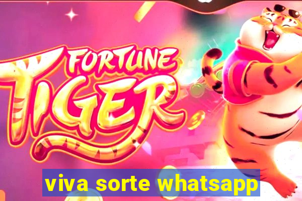 viva sorte whatsapp