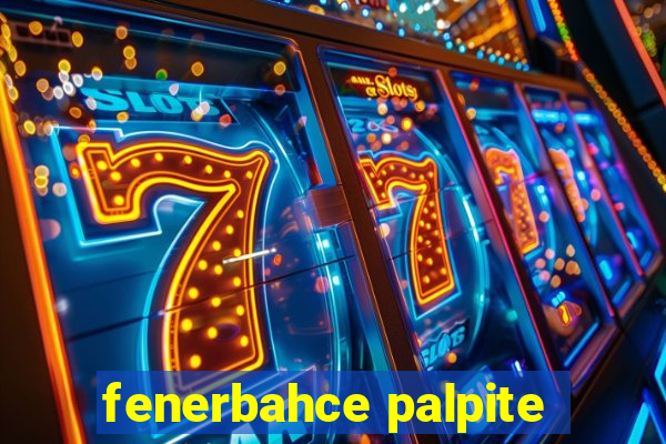 fenerbahce palpite