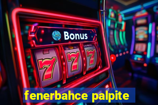 fenerbahce palpite