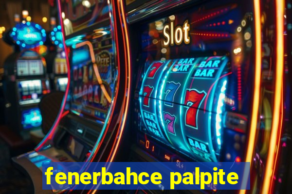 fenerbahce palpite