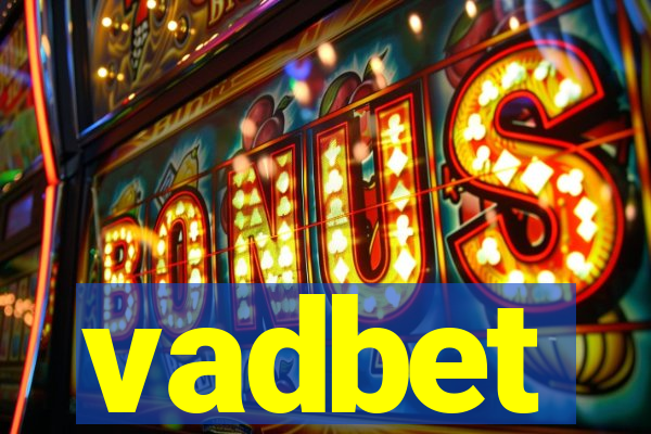 vadbet