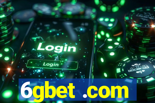 6gbet .com