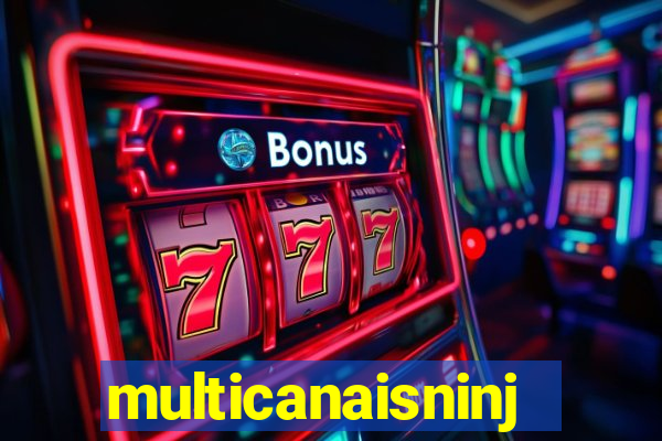 multicanaisninja