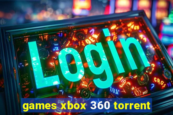 games xbox 360 torrent