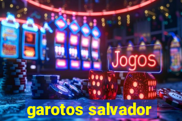 garotos salvador