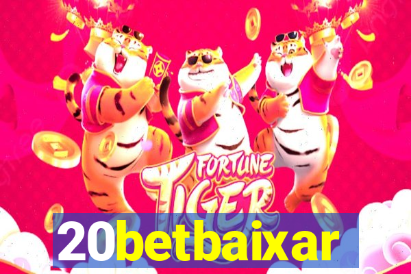 20betbaixar