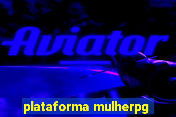 plataforma mulherpg