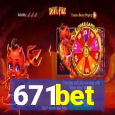 671bet