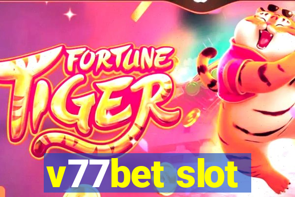 v77bet slot