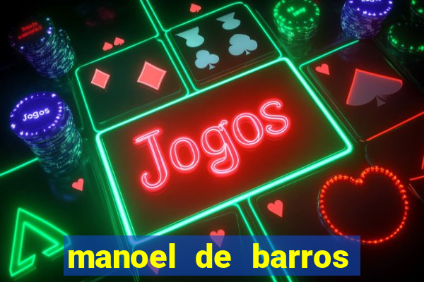 manoel de barros poesia completa pdf