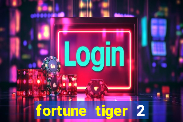 fortune tiger 2 revenge demo